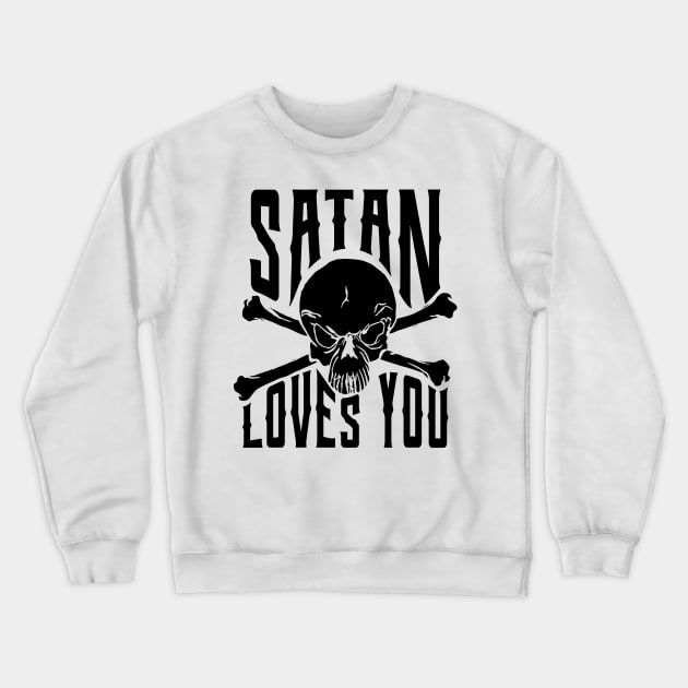 satan loves you Crewneck Sweatshirt by Aloenalone